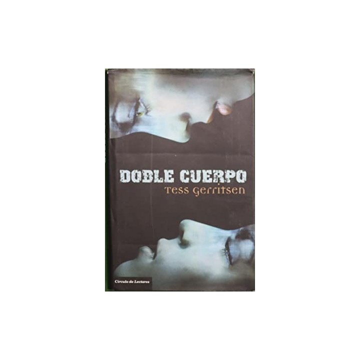 Doble Cuerpo - Tess Gerritsen